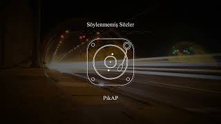 Söylenmemiş Sözler - Emotional Deep House & Downtempo Pikap