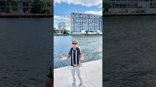 What $10 Million Gets You In Pompano Beach