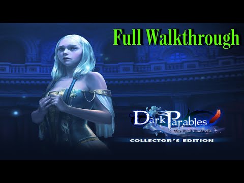 Let's Play - Dark Parables 5 - The Final Cinderella - Full Walkthrough