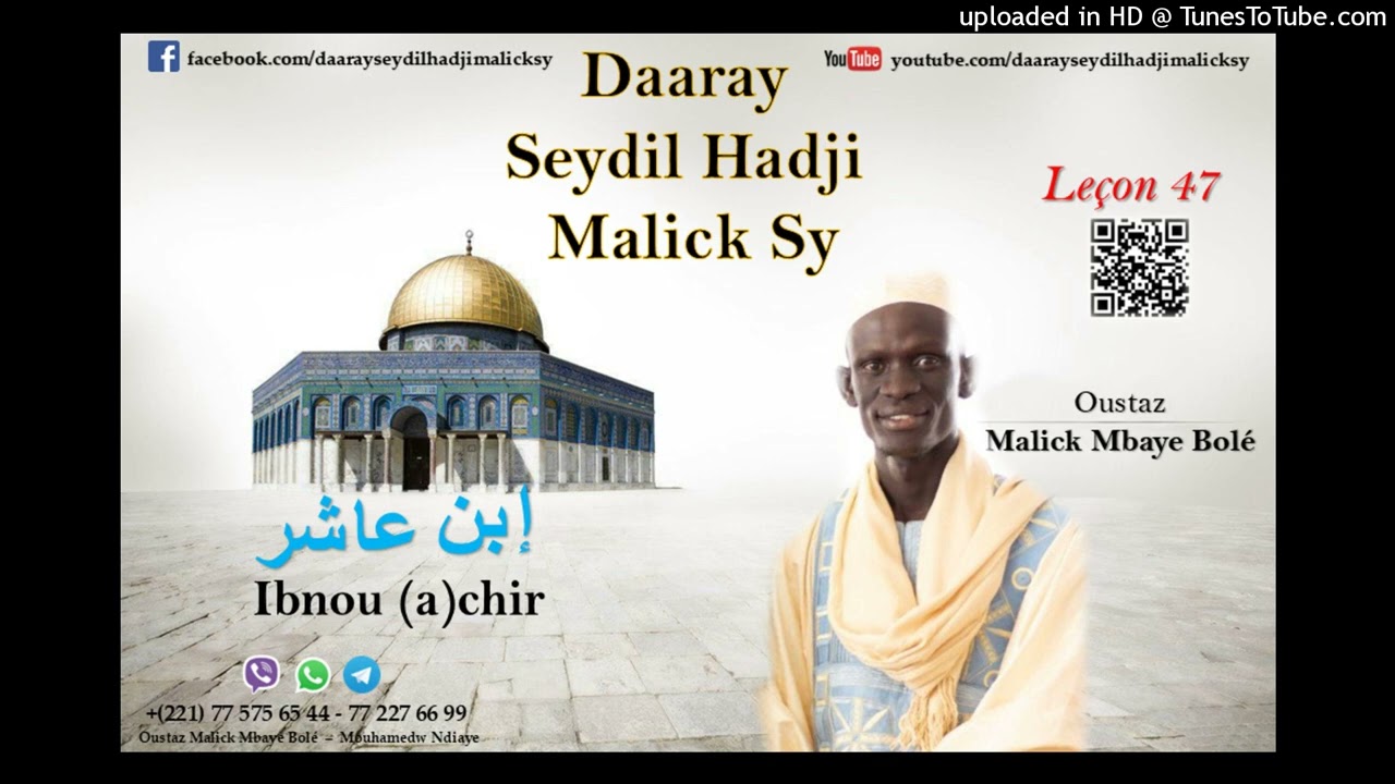 Ibnou (a)chir - Leçon 47 par Oustaz Malick Mbaye Bolé