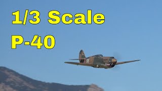 Brian O'Meara...   1/3 Scale P-40...   Saturday, September 24, 2022