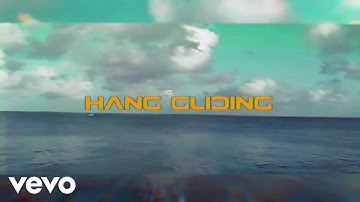The One I Ever Had - Hang Gliding