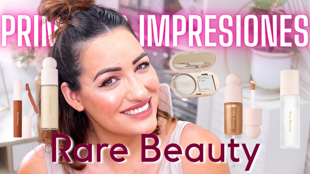 Probando Rare Beauty