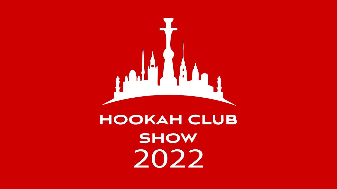 Hookah Club Show 2022 (как это было)