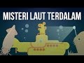 Misteri Apa yang Ada di Laut Terdalam?