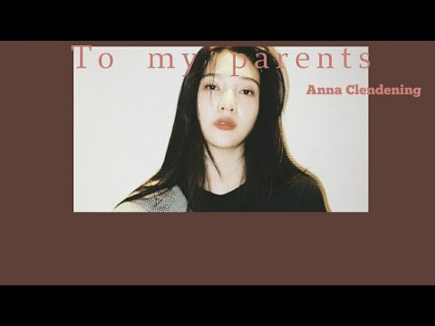 [THAISUB] To my parents - Anna Clendenig