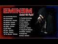 Eminem Greatest Hits Full Album 2022 - Best Rap Songs of Eminem - New Hip Hop R&B Rap Songs 2022