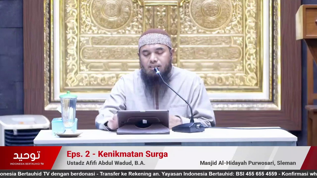 ⁣Eps. 2 - Kenikmatan Surga | Ustadz Afifi Abdul Wadud, B.A.