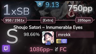 🔴 9.1⭐ mrekk | Demetori - Shoujo Satori ~ Innumerable Eyes [Extra]  HDDT 98.66% (750pp 1xSB) - osu!