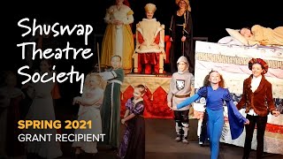 Spring 2021 Grant Recipient - Shuswap Theatre Society