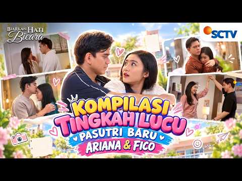 Bikin Ngakak!! Kompilasi Tingkah Lucu Pasutri Baru Ariana & Fico | Biarkan Hati Bicara