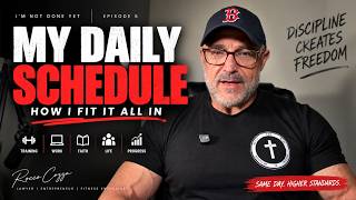 My Daily Schedule at 49: How I Fit Training, Business, Faith and Life In