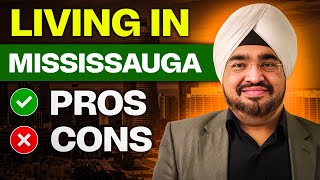 Life In Mississauga Canada | Pros And Cons Of Living In Mississauga Ontario Canada