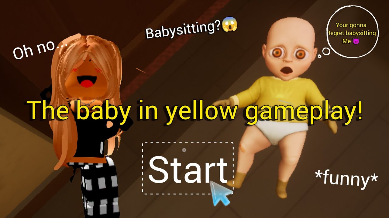 Playing The baby in yellow! *FUNNY*
