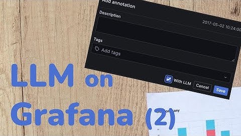 Enhancing Grafana: LLM-Aided Data Annotation with Credit Score Insights