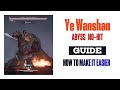 [Where Winds Meet] Ye Wanshan Easy Abyss No-Hit Guide (Legend)