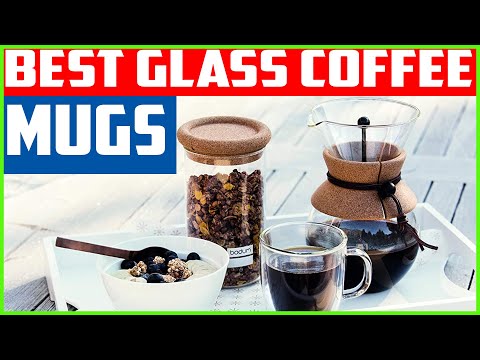 Top 5 Best Glass Coffee Mugs In 2020 Top 5 Best Glass Coffee Mugs In 2020