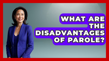 What Are The Disadvantages Of Parole? - Jail & Prison Insider