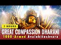 Great compassionate heart dharani of avalokitevara 3 hours for health blessings protection