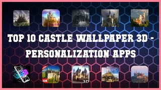 Top 10 Castle Wallpaper 3d Android Apps screenshot 1