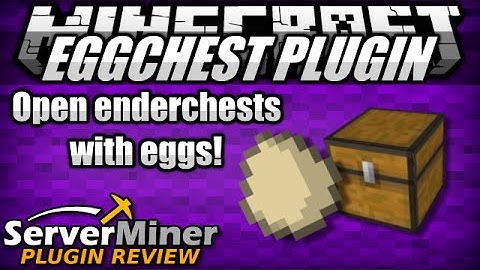 How to open enderchests w/ eggs in Minecraft with EggChest Plugin