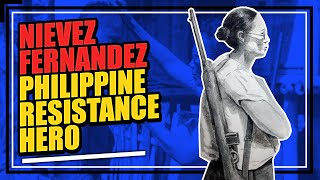 Philippine Resistance : Nievez Fernandez