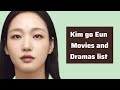 Kim go eun dramas and movies list 20232024  dramovia