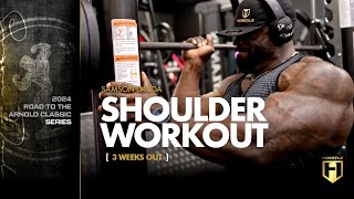 Samson Dauda Shoulder Workout | 3 Weeks Out | 2024 Arnold Classic Series | HOSSTILE