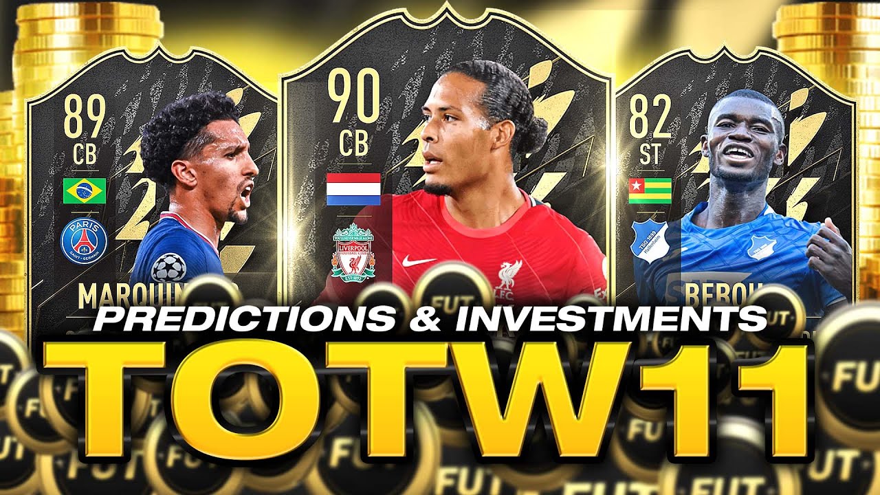 TOTW 11 Predictions & *INVESTMENTS* | FIFA 22 Team of The Week Trading