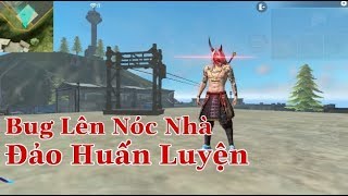 Cách Lên Nóc Nhà - Chế Độ Huấn Luyện | Garena Free Fire