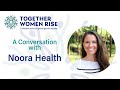 A conversation with noora health