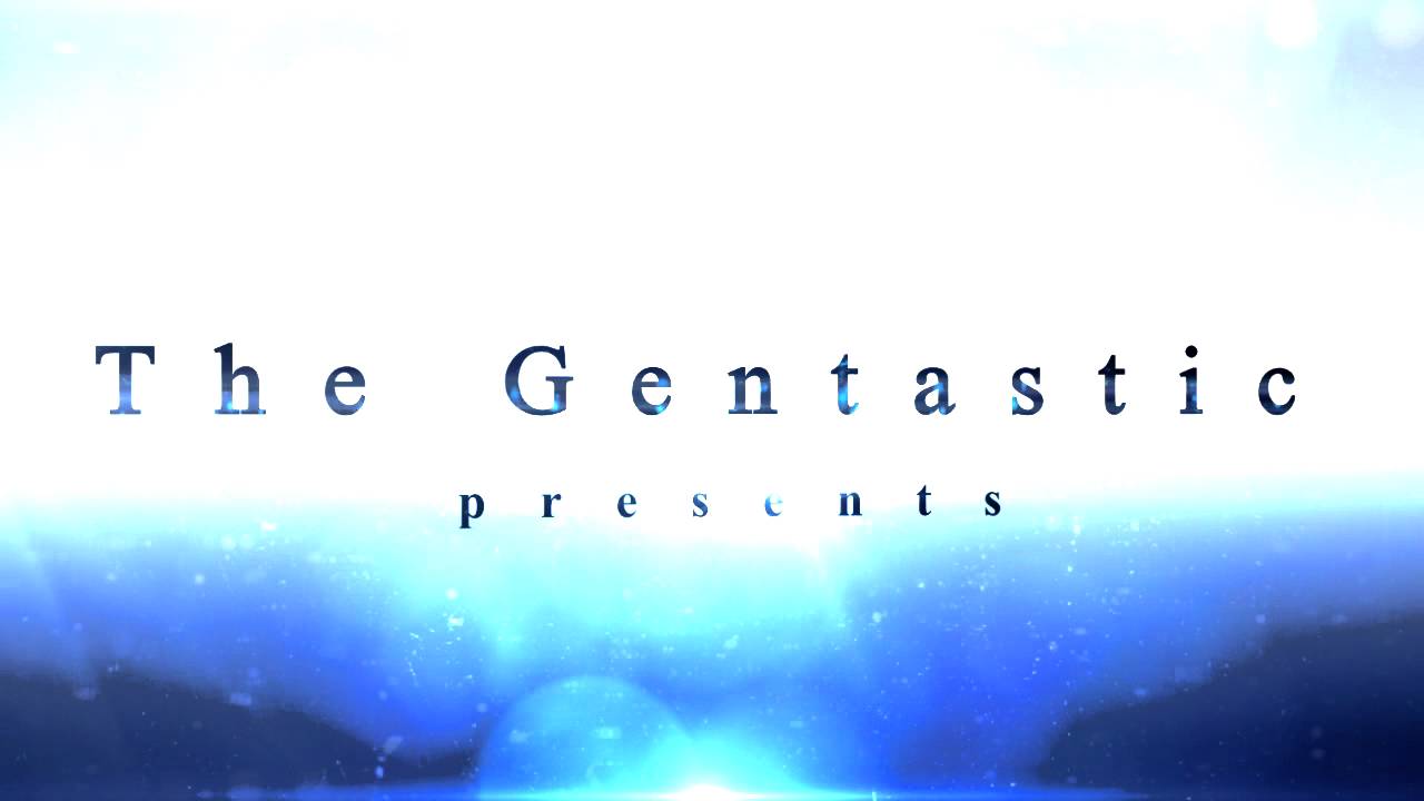 TheGentastic's Channel Trailer