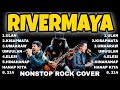 Rivermaya Nonstop Rock Version🔥| Ultimate OPM Songs Rock Cover