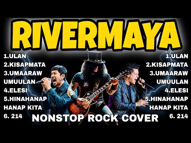 Rivermaya Nonstop Rock Version🔥| Ultimate OPM Songs Rock Cover