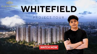 Prestige Evergreen | Whitefield  | Reviews | Price | Location | Homz N Space
