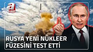 Rusya yeni nükleer füzesi SARMAT'ı test etti! İşte o görüntüler... | A Haber