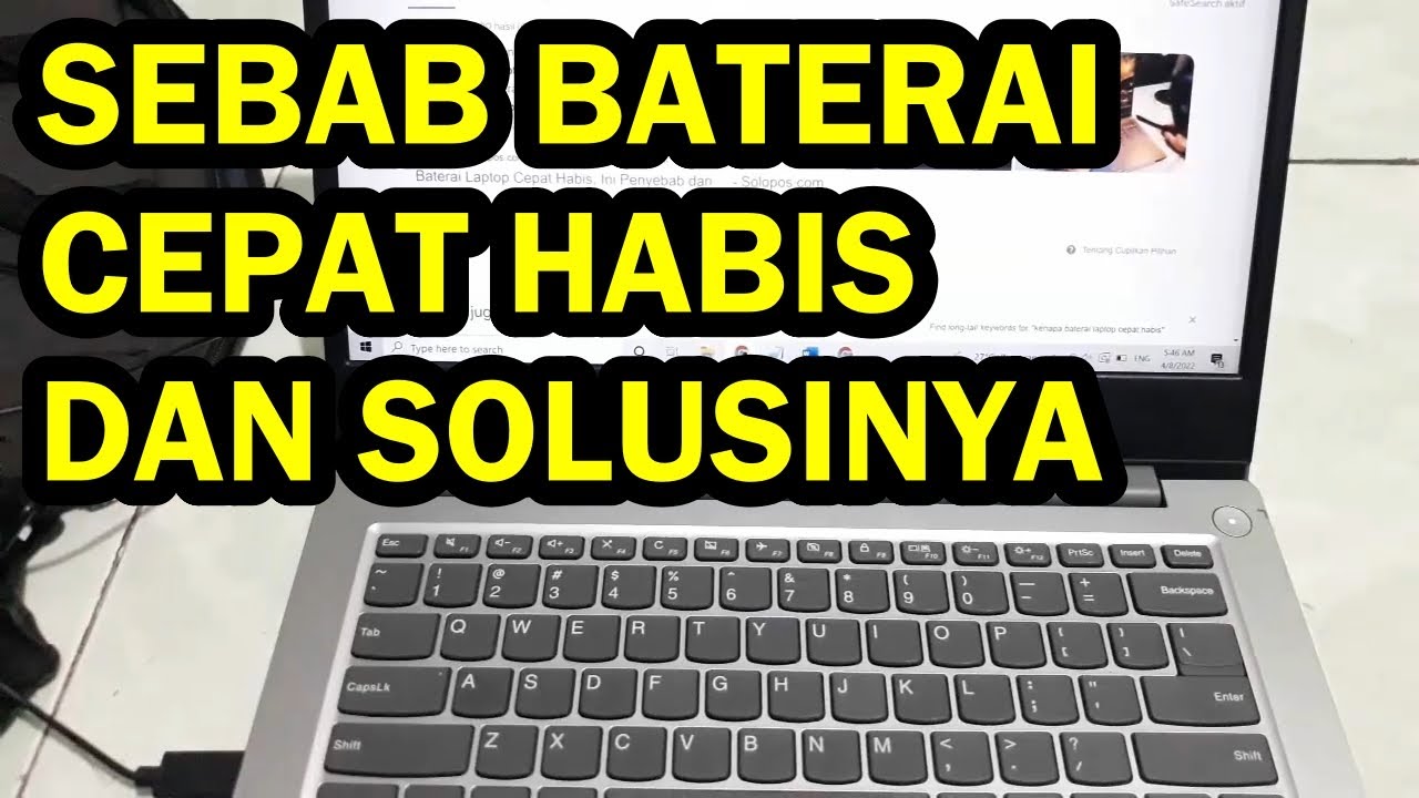 kenapa baterai laptop cepat habis, cara mengatasi baterai laptop baru
