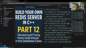 Build Your Own Redis Server in C++ | Part 12 — Declaring & Fixing Hash Operations