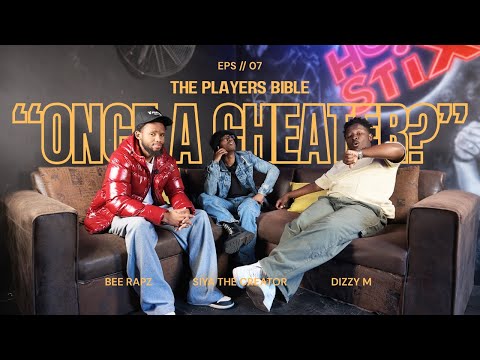 Why Men Cheat... Even When They're Happy | The Players Bible E7