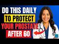 Men Over 60: This One Thing Protects Your Prostate Health | Dr. Nerita Explains