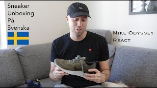 Sneaker Unboxing På Svenska - Nike Odyssey React - Mr Stoltz 2018