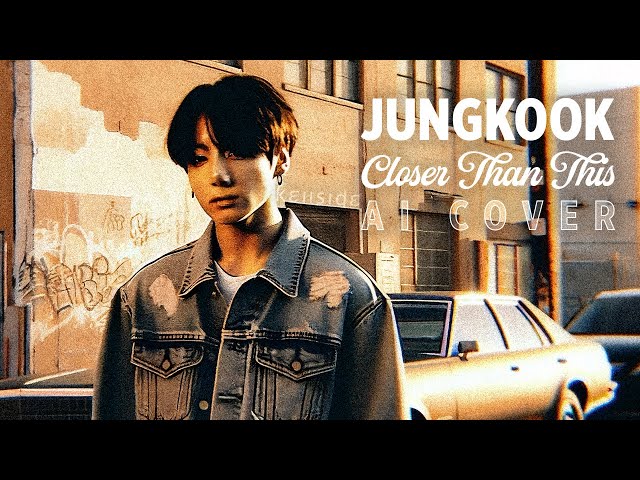 Jungkook (전정국) - Closer Than This by Jimin (박지민) [AI COVER] class=