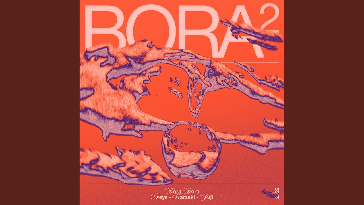 Watch Bora Bora (feat. Karaski & Juji) on YouTube Watch Bora Bora (feat. Karaski & Juji) on YouTube