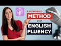 Improve your English Fluency with Podcasts - A Powerful Method