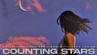 Nexeri feat. Summer Vibes & Tara Louise – Counting Stars