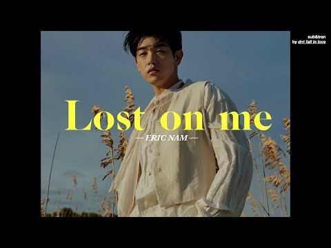 [THAISUB] Eric Nam - Lost On Me แปลเพลง