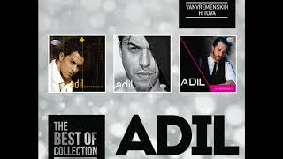 The Best Of - Adil - Moje Si Nebo - Official Audio Hd