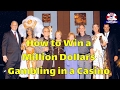 How to Win a Million Dollars Gambling in a Casino - YouTube