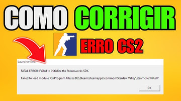 Como Corrigir o Erro "Fatal Error Failed To Initialize The Steamworks SDK" No CS2 (2026) -