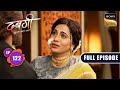 Kasturi Ke Karmo Ki Sazaa | Dabangii: Mulgii Aayi Re Aayi - Ep 122 | Full Episode | 16 Apr 2024